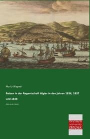 Cover von Reisen in der Regentschaft Algier in den Jahren 1836,1837 und 1838