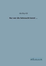 Cover von Nur wer die Sehnsucht kennt ...