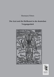 Cover von Der Arzt und die Heilkunst in der deutschen Vergangenheit