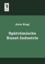 Cover von Spätrömische Kunst-Industrie