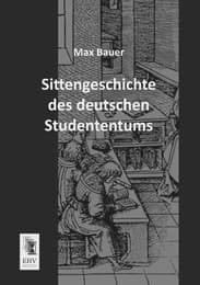 Cover von Sittengeschichte des deutschen Studententums