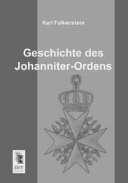 Cover von Geschichte des Johanniter-Ordens