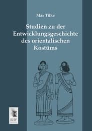 Cover von Studien zu der Entwicklungsgeschichte des orientalischen Kostüms