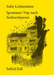 Cover von Spontaner Trip nach Sachsenhausen