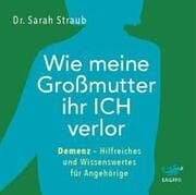Cover von Wie meine Großmutter ihr Ich verlor