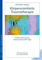 Cover von Körperorientierte Traumatherapie