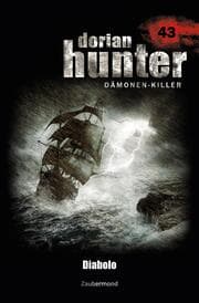Cover von Dorian Hunter 43 - Diabolo