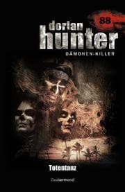 Cover von Dorian Hunter 88 - Totentanz