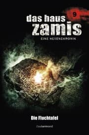 Cover von Das Haus Zamis 9 - Die Fluchtafel
