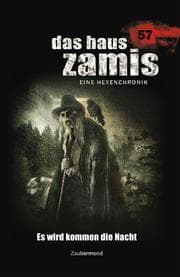 Cover von Das Haus Zamis 57 - Es wird kommen die Nacht