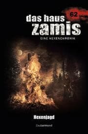 Cover von Das Haus Zamis 62 - Hexenjagd