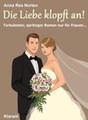 Cover von Die Liebe klopft an! Turbulenter, witziger Liebesroman - Liebe, Leidenschaft und Eifersucht ¿