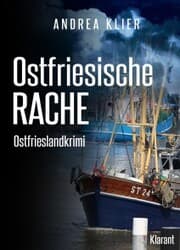 Cover von Ostfriesische Rache - Ostfrieslandkrimi. Spannender Roman mit Lokalkolorit für Ostfriesland Fans!