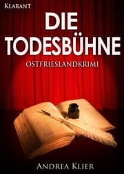Cover von Die Todesbühne. Ostfrieslandkrimi