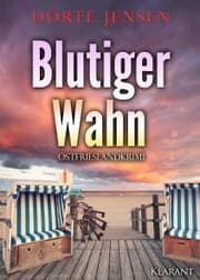 Cover von Blutiger Wahn. Ostfrieslandkrimi