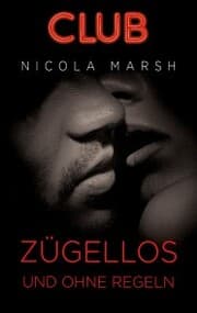Cover von Zügellos und ohne Regeln