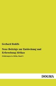 Cover von Neue Beiträge zur Entdeckung und Erforschung Afrikas