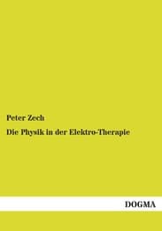 Cover von Die Physik in der Elektro-Therapie