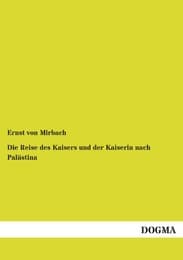 Cover von Die Reise des Kaisers und der Kaiserin nach Palästina