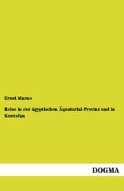 Cover von Reise in der ägyptischen Äquatorial-Provinz und in Kordofan