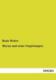 Cover von Meran und seine Umgebungen