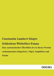 Cover von Schlesiens Wirbeltier-Fauna