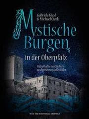 Cover von Mystische Burgen in der Oberpfalz