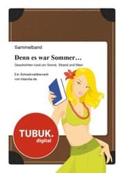 Cover von Denn es war Sommer ... Geschichten rund um Sonne, Strand und Meer
