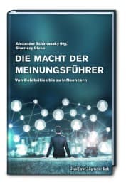 Cover von Die Macht der Meinungsführer: Von Celebrities bis zu Influencern