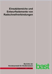 Cover von Einsatzbereiche und Entwurfselemente von Radschnellverbindungen
