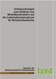 Cover von Untersuchungen zum Einfluss von Modellparametern auf die Lebensdauerprognose für Brückenbauwerke