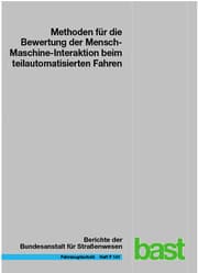 Cover von Methoden für die Bewertung der Mensch-Maschine-Interaktion beim teilautomatisierten Fahren