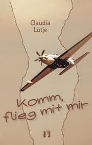 Cover von Komm, flieg mit mir