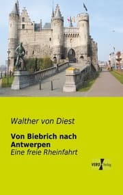 Cover von Von Biebrich nach Antwerpen