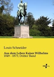 Cover von Aus dem Leben Kaiser Wilhelms