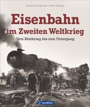 Cover von Eisenbahn im Zweiten Weltkrieg