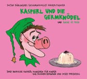 Cover von Kasperl und die Germknödel und Rache ist rosa