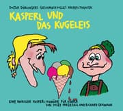 Cover von Kasperl und das Kugeleis