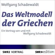 Cover von Das Weltmodell der Griechen