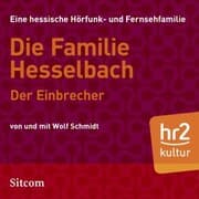 Cover von Die Familie Hesselbach - Der Einbrecher
