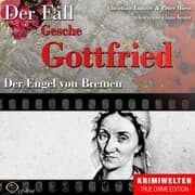 Cover von Truecrime - Der Engel von Bremen (Der Fall Gesche Gottfried)