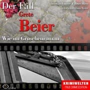 Cover von Truecrime - Wie im Groschenroman (Der Fall Grete Beier)