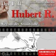 Cover von Truecrime - Weg aus der Armutsfalle (Der Fall Hubert R.)