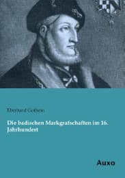 Cover von Die badischen Markgrafschaften im 16.Jahrhundert