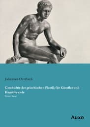 Cover von Geschichte der griechischen Plastik für Künstler und Kunstfreunde