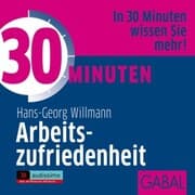 Cover von 30 Minuten Arbeitszufriedenheit