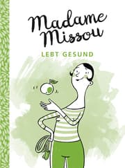 Cover von Madame Missou lebt gesund