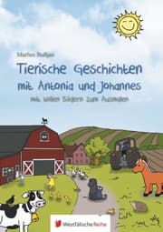 Cover von Tierische Geschichten mit Antonia und Johannes