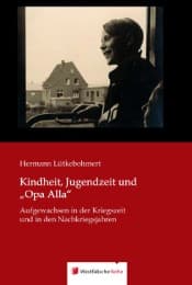 Cover von Kindheit, Jugendzeit und 'Opa Alla'