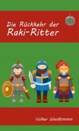 Cover von Die Rückkehr der Raki-Ritter